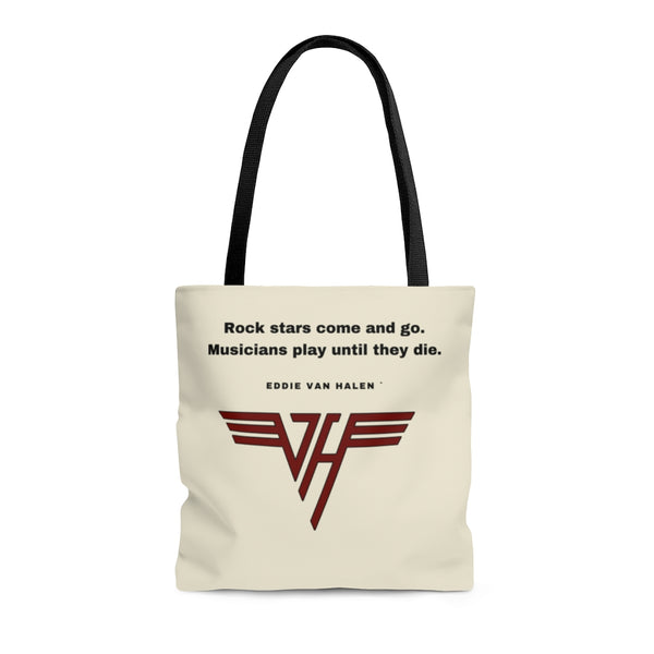 Eddie Van Halen "Musicians play until they die."  Tote Bag