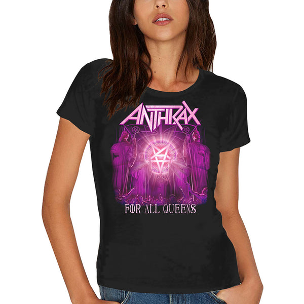 Anthrax Ladies Tee: For All Queens  (Skinny Fit)