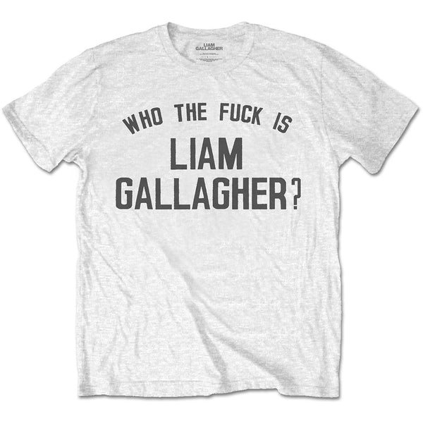 Liam Gallagher Unisex Tee: Who the Fuck… (XX-Large)